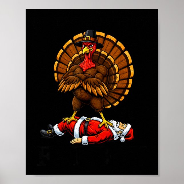 Wait Your Turn Fat Boy Turkey And Santa Sign  Poster (Vorne)