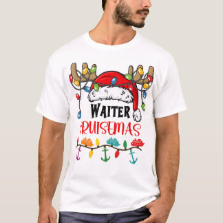 Waiter Cruisemas Matching Christmas Pajamas T-Shirt