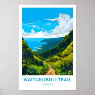 Waitukubuli Trail Dominica Wandern Poster
