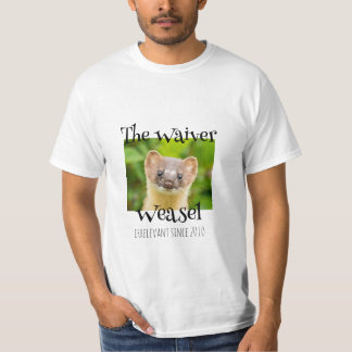 Waiver Weasel T - Shirt