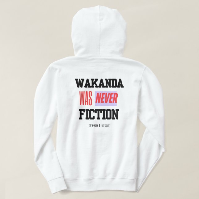 WAKANDA Was Never Fiction | Adult Pullover Hoodie (Design Rückseite)