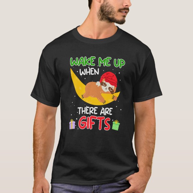 Wake me up when there ares sloth Christmas T-Shirt (Vorderseite)