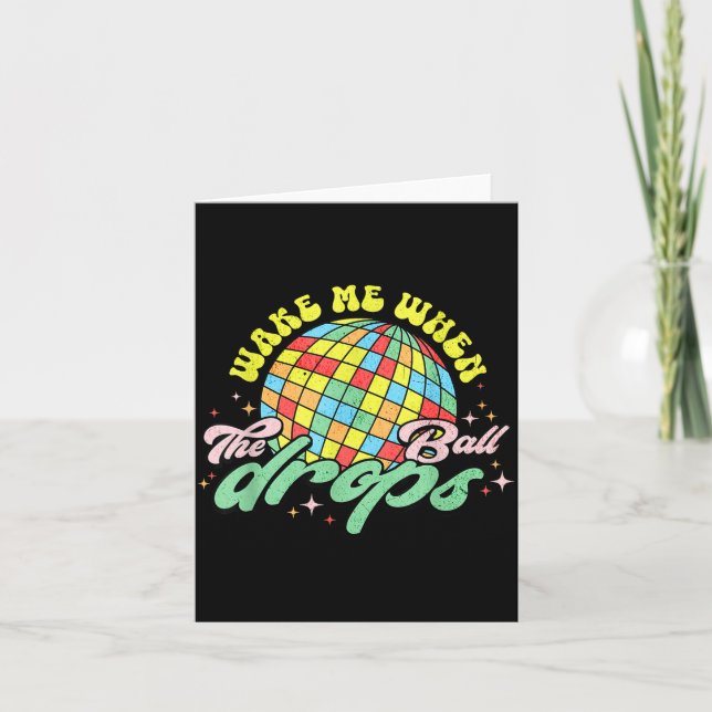 Wake Me When The Ball Drops Funny New Years Eve  Karte (Vorderseite)