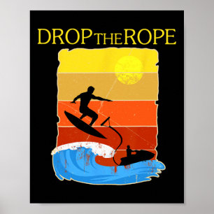 Wake-Surfing-Geschenk-Shirt Boot See Wakesuring Dr Poster