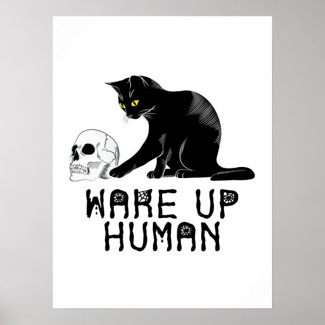 Wake Up Human - Funny Cat With Skull Poster (Vorne)