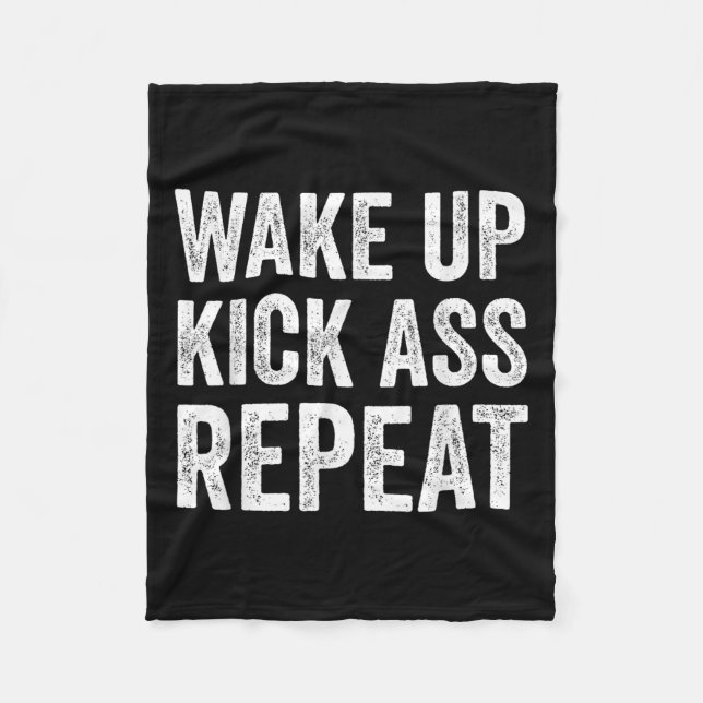 Wake Up Kick Repea,funny Quote Workout Motivation  Fleecedecke (Vorderseite)