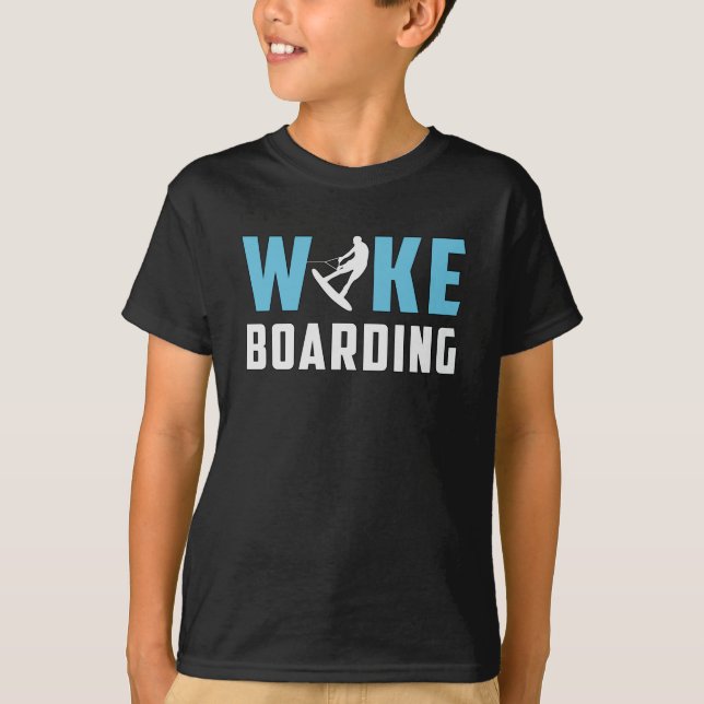 Wakeboard Wakeboarder Surfing Funny Wakeboarding T-Shirt (Vorderseite)