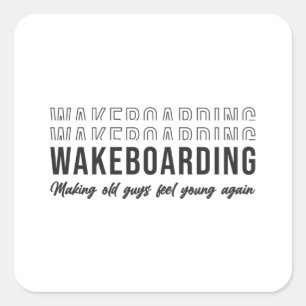 Wakeboarder Wakeboarding Alte Typ zum Jung machen Quadratischer Aufkleber