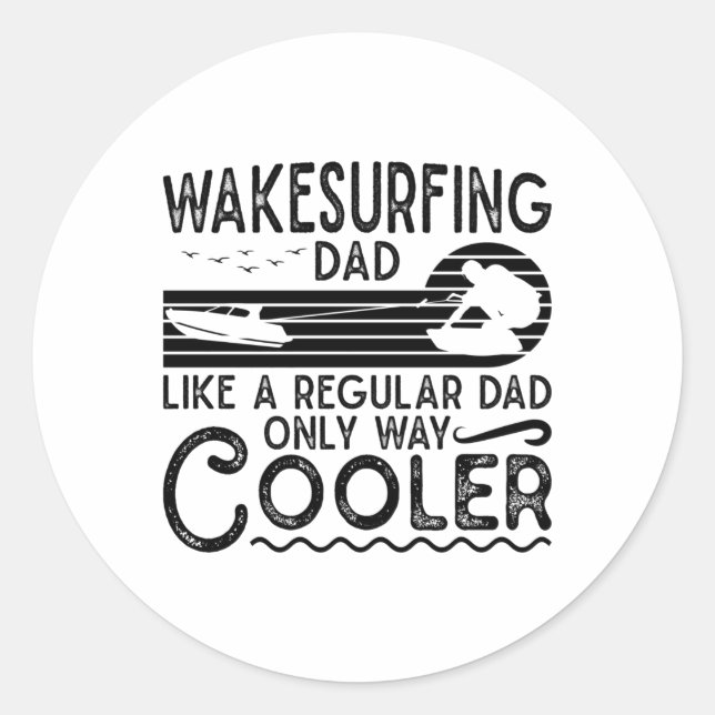 Wakesurfing Vater Cooler Wakeboarder Runder Aufkleber (Vorderseite)