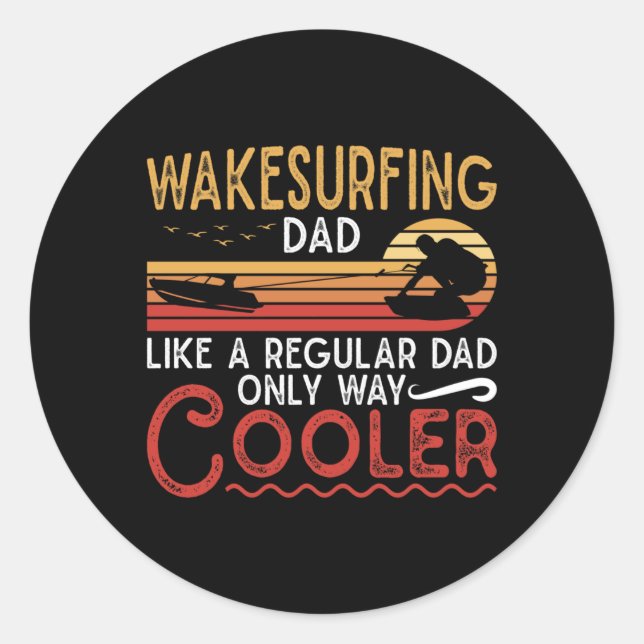 Wakesurfing Vater Cooler Wakeboarder Wakeboarden Runder Aufkleber (Vorderseite)