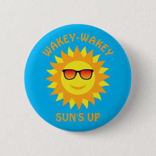 Wakey-Wakey Sun - Lächeln der Sonne Button