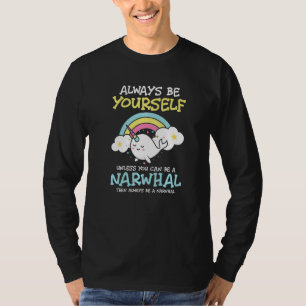 Wal Einhorn Es sei denn, du kannst ein Narwal Fisc T-Shirt
