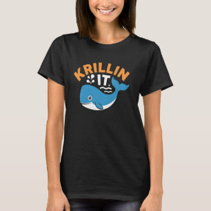 Wal Krillin Es Lustige Pun-Schmuck Für Ozeanliebha T-Shirt