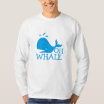 Wal T-Shirt<br><div class="desc">"Oh Whale" Herrenwal Pun Langarm Shirt</div>