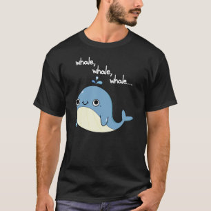 Wal, Wal, Wal Süßes Meerestier Wortspiel Dunkler H T-Shirt