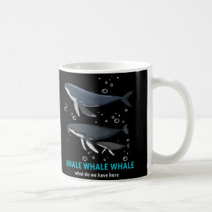 Wal Wal Wal Was Haben Wir Denn Hier Kaffeetasse