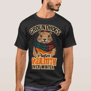 Waldmurmeltiere bevorzugen Wärme gegenüber gemütli T-Shirt