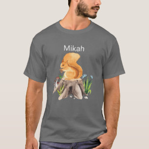 Waldtier Eichhörnchen mit Namen Mikah lustig T-Shirt