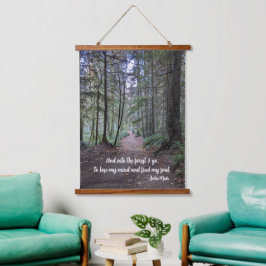 Waldweg John Muir Quote Wandteppich Mit Holzrahmen