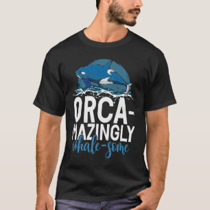 Wale beobachtet Delfin Pottwhal  Sagt Orca-Wal   T-Shirt