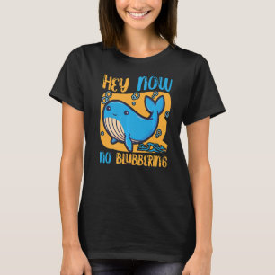 Wale Hey Jetzt keine Blubbering T-Shirt