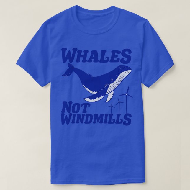 Wale nicht Windmühlen T-Shirt (Design vorne)