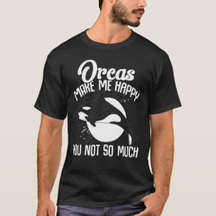 Wale Orcas lassen mich glücklich sein, nicht so vi T-Shirt