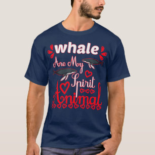 Wale sind mein Geist Tierwale Lover Geschenk Liste T-Shirt