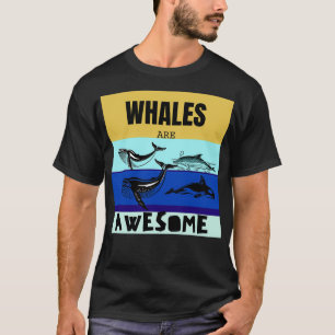 Wale sind phantastisch T-Shirt
