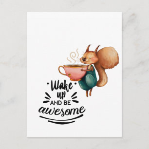 Wale Up Awesome Eichhörnchen Postkarte