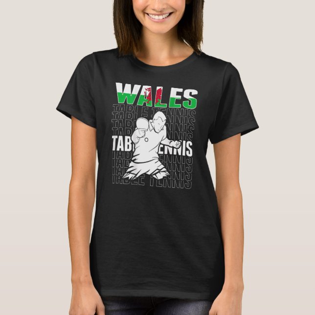 Wales Table Tennis   Support Welsh Ping Pong Team T-Shirt (Vorderseite)