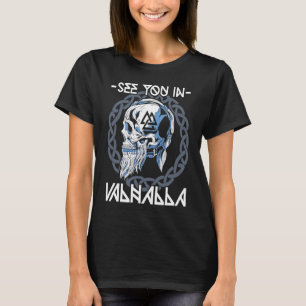 Walhalla keltischer Wikinger nordischer Krieger Wi T-Shirt