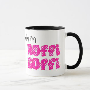 Walisische Kaffee-Tasse: Hoffi Coffi, Candy Pink Tasse