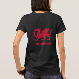 Walisische Mutter, Roter Drache & Wales Mode / Cym T-Shirt