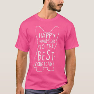 Walisischer Corgi Niedlich Happy Väter Day to Best T-Shirt