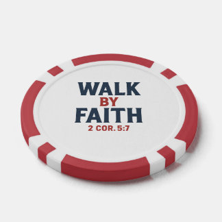 Walk by Faith 2 Cor 5:7 Pokerchips