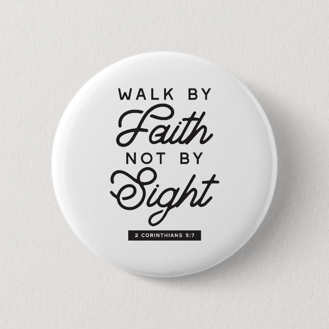 "Walk by Faith" Bible Verse Typografie Design Button (Vorderseite)