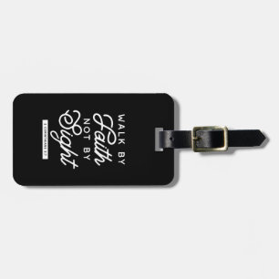 "Walk by Faith" Bible Verse Typografie Design II Gepäckanhänger