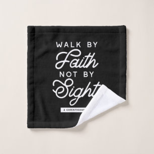 "Walk by Faith" Bible Verse Typografie Design II Waschlappen