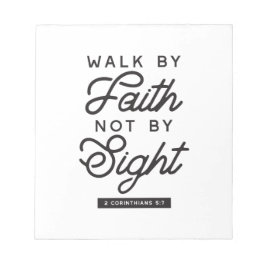 "Walk by Faith" Bible Verse Typografie Design Notizblock