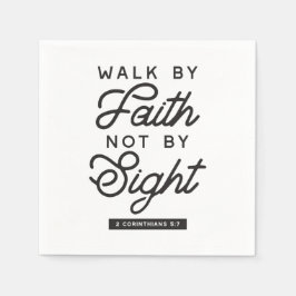 "Walk by Faith" Bible Verse Typografie Design Serviette
