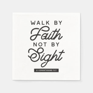 "Walk by Faith" Bible Verse Typografie Design Serviette