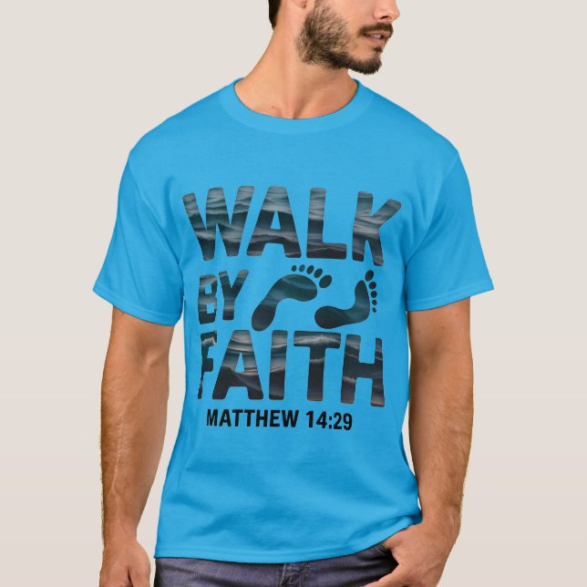 Walk By Faith Christian Ocean T-Shirt (Vorderseite)