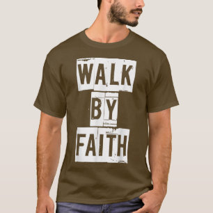 WALK BY FAITH Marathon März Race Kundgebung Religi T-Shirt