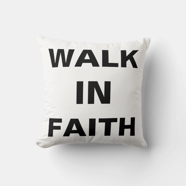 "WALK IN FAITH" 16x16-Zoll-Kissen Kissen (Vorderseite)