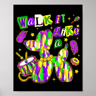 Walk It Like A Bead Dog Mardi Gras Festival Fett D Poster