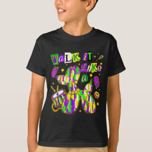 Walk It Like A Bead Dog Mardi Gras Festival Fett D T-Shirt