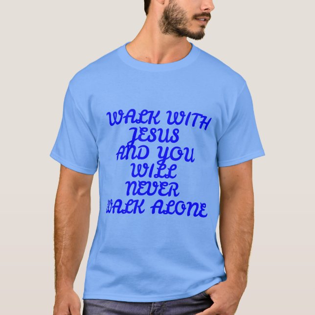 WALK MIT JESUS T-Shirt (Vorderseite)