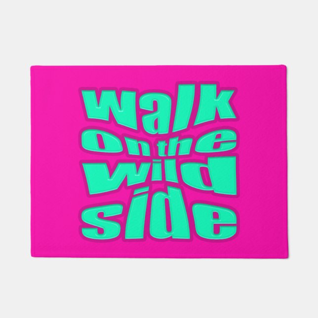 walk on the wild side fußmatte (Vorderseite)