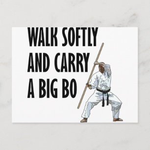 Walk Softly Bo Postkarte